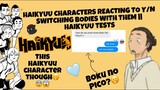 Haikyuu Characters Reacting To Y/n Switching Bodies With Them || Haikyuu Texts