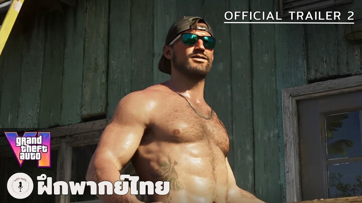 Grand Theft Auto VI - Official Trailer 2 (ฝึกพากย์ไทย)