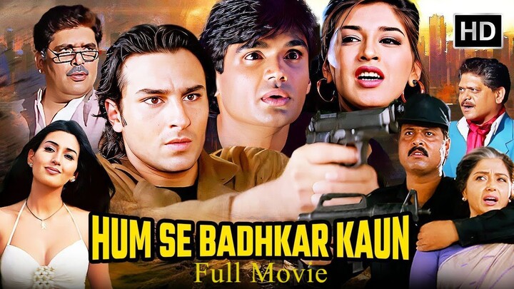 Humse Badhkar Kaun (1998) With English Subtitle | Sonali Bendre, Suniel Shetty & Saif Ali Khan