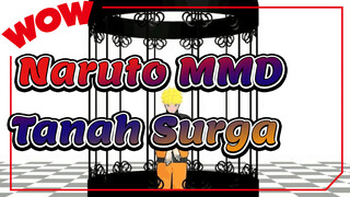 [Naruto MMD] Naruto Uzumaki - Tanah Surga