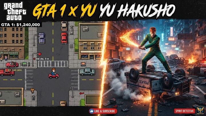 E SE GTA 1 FOSSE NO UNIVERSO DE YUYU HAKUSHO?