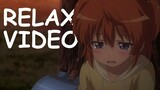 Relaxing Video!!!  [AMV] [ANIME SCENERY] [Non Non Biyori] [Part 2]