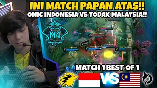 YG PALING GW TUNGGU2 ONIC INDONESIA VS TODAK MALAYSIA!!! MATCH PANAS !! BO 1