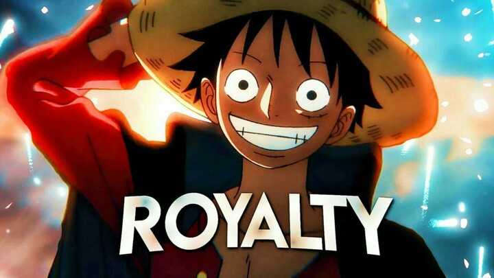 One Piece |AMV| - Royalty | 𝐃𝐞𝐧𝐝𝐫𝐢𝐬 |