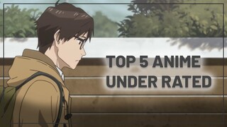 TOP 5 ANIME UNDER RATED YANG HARUS KALIAN TONTON!!