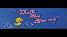 Tom & Jerry S04E20 That's My Mommy