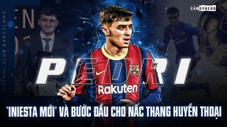 PEDRI giành giải thưởng CẬU BÉ VÀNG 2021 | “INIESTA MỚI” và bước đầu cho NẤC THANG HUYỀN THOẠI