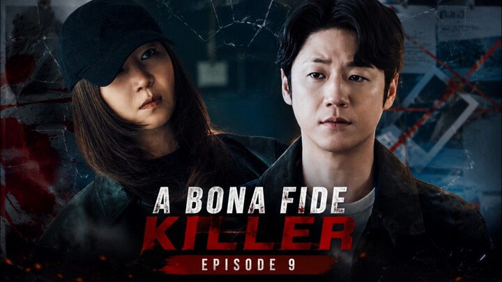 A Bona Fide Killer Ep 9 Subtitle Indonesia