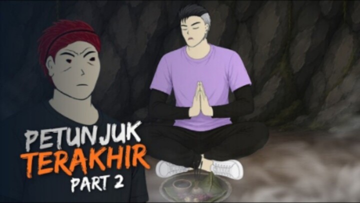 PETUNJUK TERAKHIR PART 2 - Drama Animasi