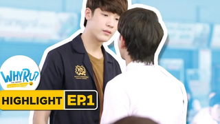 สายฟ้า VS ซน Highlight WHY R U The Series EP1