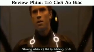 Review phim: trò chơi ảo giác #phim #review