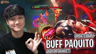 UPDATE BUFF PAQUITO INI HERO JADI GILA BANGET! SKILL 1 SHIELD BISA OUTPLAY MUSUH - Mobile Legends