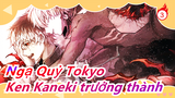 [Ngạ Quỷ Tokyo/Edit] Mùa 1-4, Vua 1 mắt Ken Kaneki trưởng thành_3