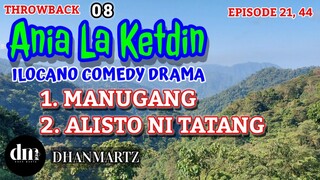 ILOCANO COMEDY | MANUGANG | ALISTO NI TATANG | ANIA LA KETDIN | THROWBACK 8