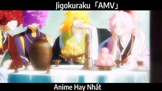 Jigokuraku「AMV」Hay Nhất