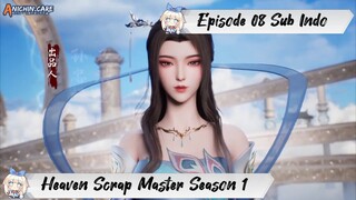 [ EPISODE 08 ] Heaven Scrap Master Season 1 - 1080p Super Duper HD Sub Indo