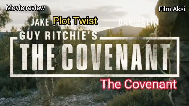 Plot Twist film The Covenant