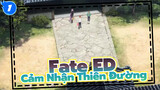 Fate/Cảm Nhận Thiên Đường III. Nhạc ED mùa xuân / ED_1