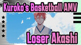 [Kuroko's Basketball Self-drawn AMV] The Loser Akashi