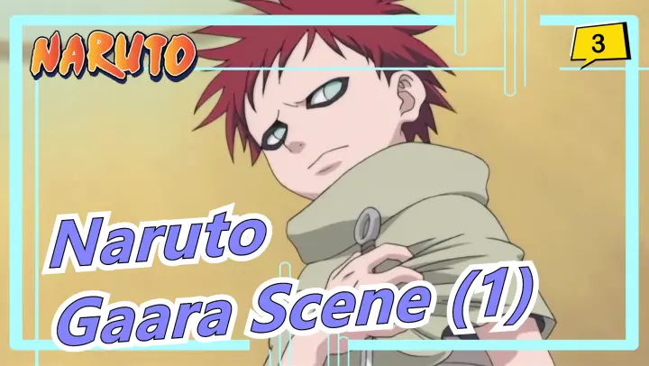 [Naruto] Gaara Scene (Part 1)_D