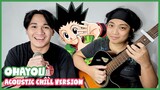 Ohayou Acoustic "Chill Version" | Hunter x Hunter (1999) OP | Acoustic Cover by Onii-Chan