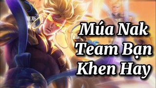 JungCi - Múa Nakroth Mãn Nhãn Cực Ảo Diệu Khiến Team Bạn Và Team Mình Phải Khen Hay