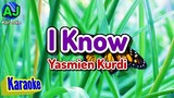 I KNOW - Yasmien Kurdi | KARAOKE HD