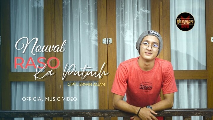 Nouval - Raso Ka Putuih ( Official Music Video ) | Lagu Minang Terbaru