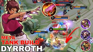 FULL TANK DYRROTH ENTER THE META | 2022 DYRROTH BEST BUILD | MLBB