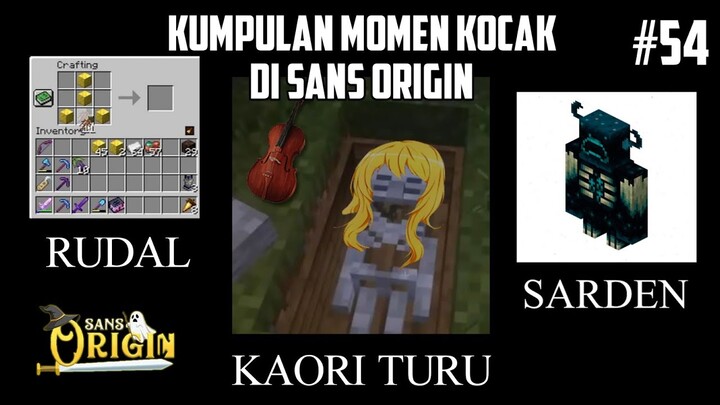 Kumpulan MOMEN KOCAK di SANS ORIGIN dan 100 HARI MINECRAFT !! Part 54