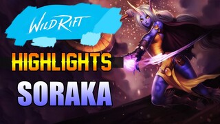 SORAKA HIGHLIGHTS - WILD RIFT CLOSED BETA