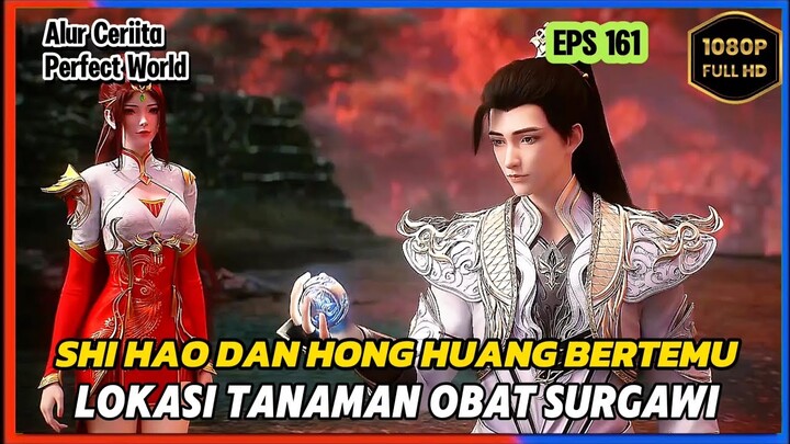 Perfect World Episode 161 Subtitle Indonesia - Terbaru Lokasi Tanaman Obat Surgawi