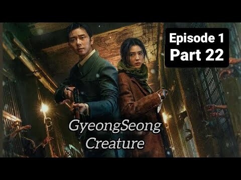 GyeongSeong Creature Full Episode 1  Part 22) in hindi dubbed | GYEONGSEONG CREATURE [Korean series]