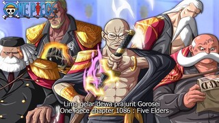 ONE PIECE CHAPTER 1086- GOROSEI TERNYATA PRAJURIT DEWA