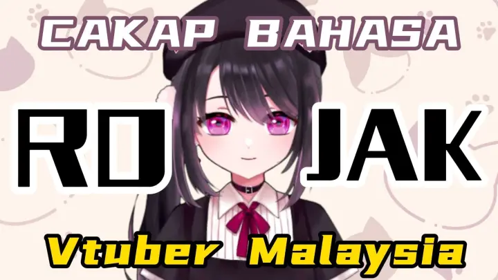 【VTUBER MALAYSIA】Bahasa yang paling fasih ialah...?