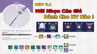 [Mũi Nhọn Của Gió - Free 3.1 ] Có Nên Nâng Cấp Không ? Dùng Tốt Nhất Cho Ai | Genshin Impact