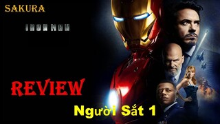 REVIEW PHIM NGƯỜI SẮT 1 || IRON MAN || SAKURA REVIEW