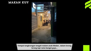 Tempat tongkrongan tengah malam anak Medan.. dalam lorong lorong tapi rame banget guys…