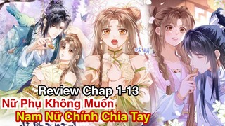 Review 1-13  Nữ phụ không muốn nam nữ chính chia tay//hệ thống xuyên không//ngôn tình hay