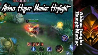 Higlight_ Aldous Hyper game play gas moba _Aldous Jungler Hampir Maniac joos MLBB 2022