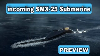 Modern Warships: incoming SMX-25 SUBMARINE in Modern Warships.