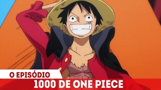 EXPLICANDO OS EVENTOS DO EPISÓDIO 1000 DE ONE PIECE - ONE PIECE 1000