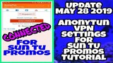 AnonyTun VPN Update Settings May 28 2019 For Sun TU Promos