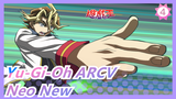 [Yu-Gi-Oh ARCV] Episode 4| Angin Peri yang Mengamuk| Neo New| Zera_B4