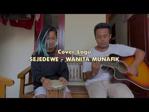 Sejedewe - Wanita Munafik (Cover)