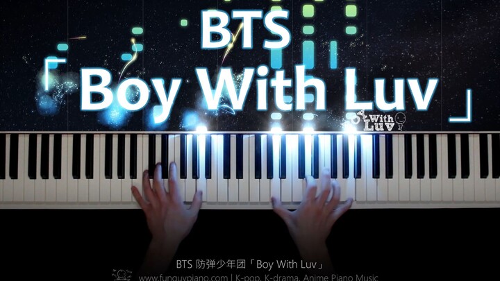 BTS (feat. Halsey)「Boy With Luv」钢琴