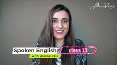 Spoken English course by Aleena Rais - Class 13