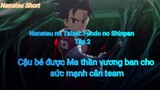 Nanatsu no Taizai: Fundo no Shinpan Tập 2 - Cậu bé được Ma thần vương ban cho sức mạnh cân team