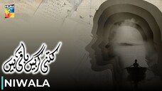 Kitni Girhain Baqi Hain | Niwala | Shamim Hilaly - Aijaz A | Pakistani Anthology Series | Hum TV