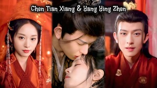 { Chen Tian Xiang & Yang Ying Zhen } " Pengantin palsu dari kaisar yang kejam "